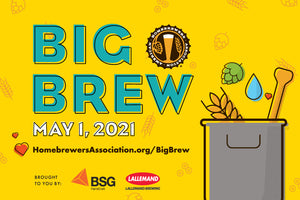 Big Brew for National Homebrew Day - Saturday May 1st