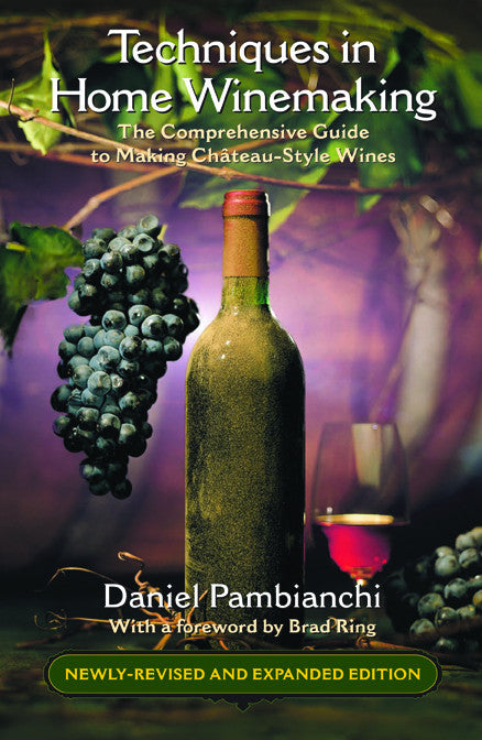Techniques in Home Winemaking (Pambianchi)
